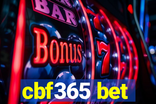 cbf365 bet